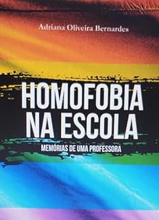 Livro Homofobia na Escola: Memórias de uma professora