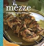 Mezze: A Culinary Journey of Discovery by