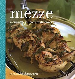 Mezze: A Culinary Journey of Discovery by Beverly Leblanc