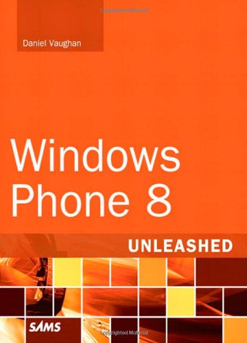 B.E.S.T Windows Phone 8 Unleashed<br />[R.A.R]