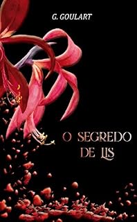 Livro O Segredo de Lis (Desventuras Românticas Livro 1)