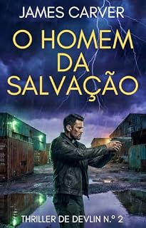 Livro O homem da salvação (Thrillers de Gabe Devlin Livro 2)