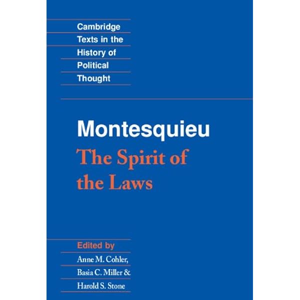 The Spirit of the Law - Charles Montesquieu (1748) - Kindle