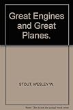 Hardcover Great Engines and Great Planes. Book