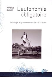 L' autonomie obligatoire