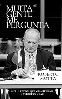 Livro Muita Gente Me Pergunta: Ideias e Opiniões Sobre Quase Tudo