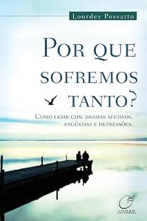 Livro Por que sofremos tanto?