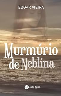 Livro Murmúrio da Neblina