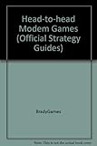 Image de Head-to-Head Modem Gaming (Official Strategy Guides)