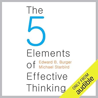 The Five Elements of Effective Thinking