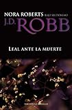 Leal ante la muerte (Terciopelo Bolsillo) (Spanish Edition)