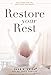 Restore Your Rest: Solutions for TMJ and Sleep Disorders by 
