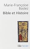 Bible Et Histoire (Folio Histoire) (English and French Edition) by