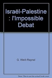 Israël-Palestine, l'impossible débat