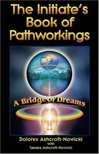 Initiate'S Book/Pathworkings