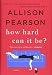 How Hard Can It Be?: A Novel primary