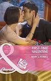 First-Time Valentine by Mary J. Forbes front cover