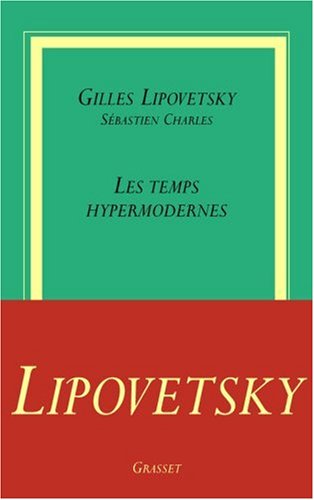 Les  temps hypermodernes