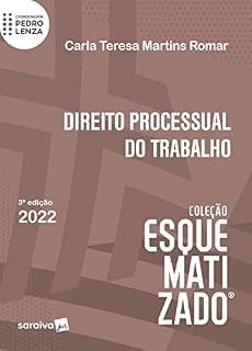 Livro Direito processual do trabalho - Esquematizado - 3ª edição 2022
