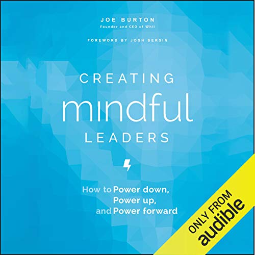 EBOOK Creating Mindful Leaders: How to Power ...