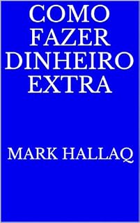 Livro Como Fazer Dinheiro Adicional