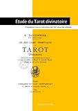 Etude du Tarot divinatoire: Propositions pour la colorisation des XXII Lames hermétiques (French Edition) by 