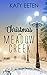 Christmas in Meadow Creek (Anaiah Romance Christmas Novella) by Katy Eeten