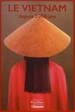 Le Vietnam depuis 2000 ans by