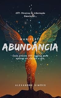 Livro Manifeste Abundância : Guia prático EFT tapping para aplicar no seu dia a dia
