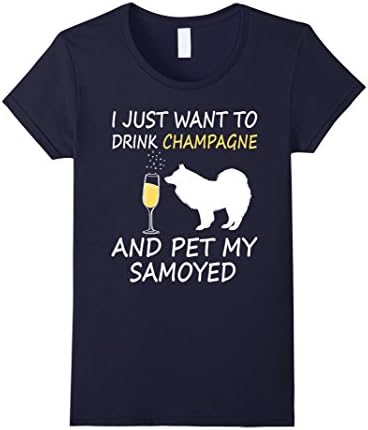 Womens Drink Champagne Pet My Samoyed T-shirt Samoyed Champagne XL Navy