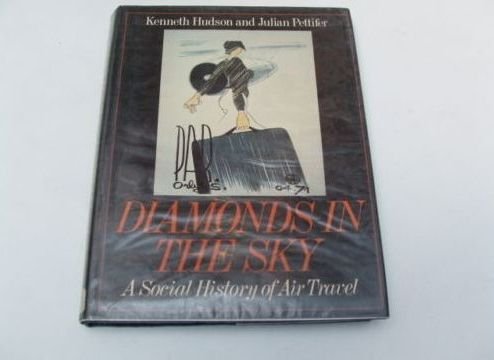 Download Diamonds in the Sky Social History of Air Travel
