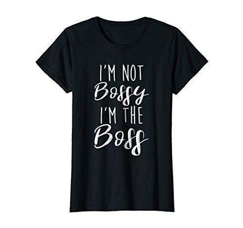 Womens I'm Not Bossy I'm The Boss T-Shirt XL Black