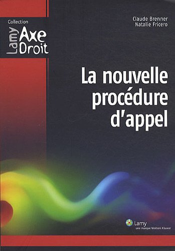 La  nouvelle procédure d'appel