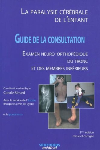 La  paralysie cérébrale de l'enfant