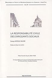 La  responsabilité civile des dirigeants sociaux