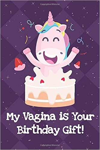 Amazon Com My Vagina Is Your Birthday Gift Fun And Humor