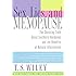 Sex, Lies, and Menopause: The Shocking Truth About Synthetic Hormones and the Benefits of Natural Alternatives
