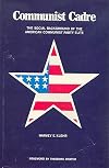Communist Cadre: The Social Background of the American Communist Party