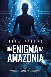 Livro UM ENIGMA NA AMAZÕNIA: Contato