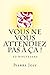 Vous ne vous attendiez pas à ça !: 10 nouvelles (French Edition) by Pierre Joly