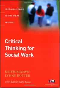 Critical thinking for social work keith brown lynne rutter 03 Critical thinking for social work keith brown lynne rutter 03 image