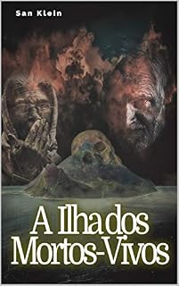 Livro A Ilha dos Mortos-Vivos