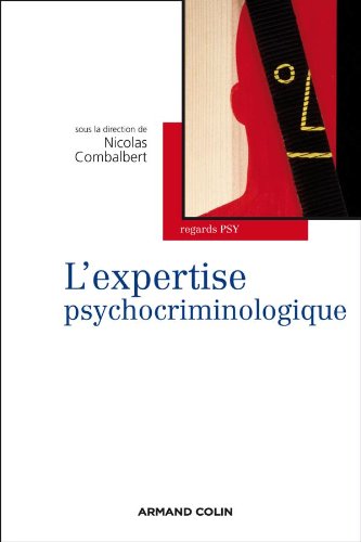 L' expertise psychocriminologique