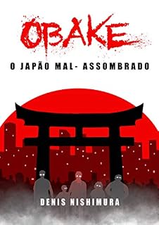 Livro Obake: O Japão mal-assombrado