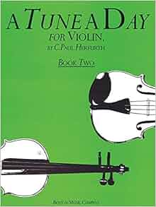 Amazon Com A Tune A Day Violin Book 2 0752187434030