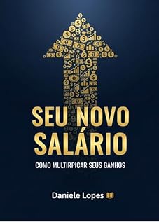 Livro Seu Novo Salário: Como Multiplicar seus ganhos