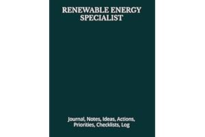 RENEWABLE ENERGY SPECIALIST: Journal, Notes, Ideas, Actions, Priorities, Checklists, Log | Tool for Daily Goal Setting Tracke