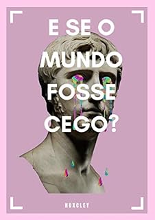Livro E se o mundo fosse cego?
