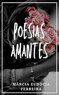 Livro Poesias Amantes: Amantes nunca !