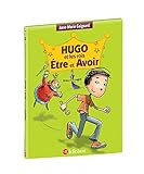 Hugo et les rois Être et Avoir - La méthode intégrale pour ne plus faire de fautes (édition int by Anne-Marie Gaignard, Robert